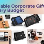 Affordable Corporate Gifts for Every Budget Affordable Corporate Gifts for Every Budget